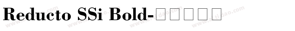 Reducto SSi Bold字体转换